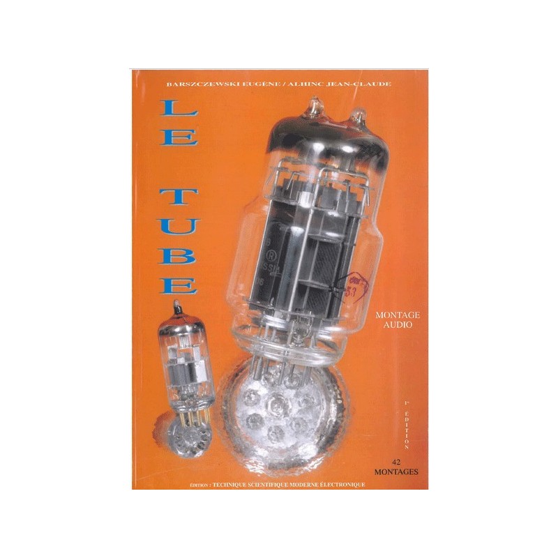 Le livre 42 montages audio à tubes