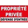 Panneau propriété privée dèfense d'entrer