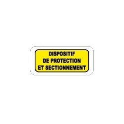 Etiquette dispositif de protection et sectionnement