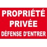 Panneau propriété privée défense d'entrer