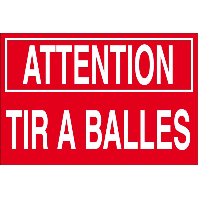 Panneau attention tir à balles