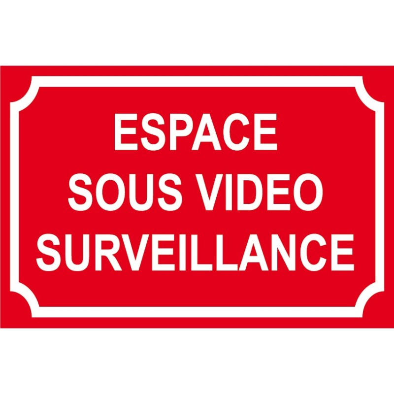 Panneau espace sous vidéo surveillance