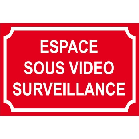 Panneau espace sous vidéo surveillance