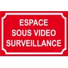 Panneau espace sous vidéo surveillance
