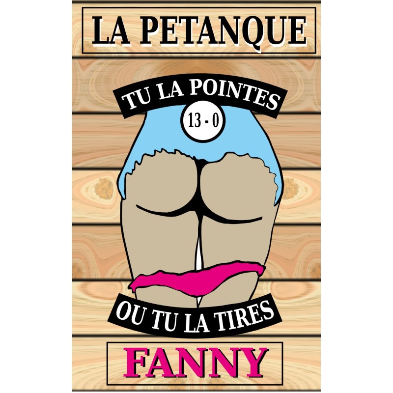 Panneau F ANNY pétanque pour terrain de pétanque, boules de pétanque