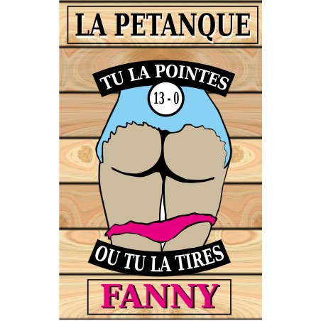 Panneau F ANNY pétanque pour terrain de pétanque, boules de pétanque