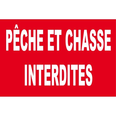 Pêche et chasse interdite