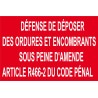 Défense de déposer des ordures et encombrants sous peine d'amende article R466-2 du code pénal