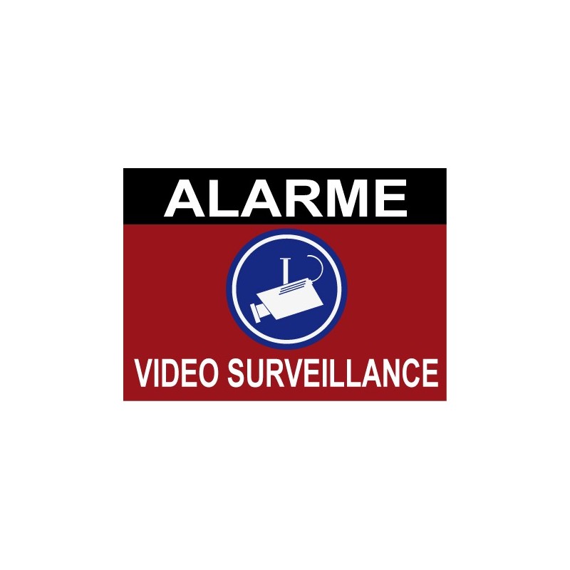 Panneaux alarme vidéo surveillance avec picto 24h/24