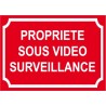 Panneau propriété sous vidéo surveillance