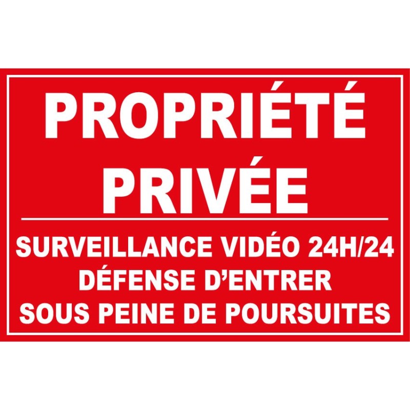 Panneau propriété privée surveillance vidéo 24h/24, alarme maison, alarme video surveillance, panneau alarme video surveillance