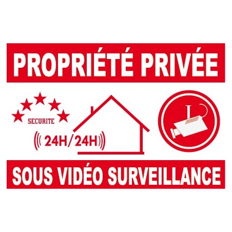 Panneau propriété privée sous vidéo surveillance 24h/24