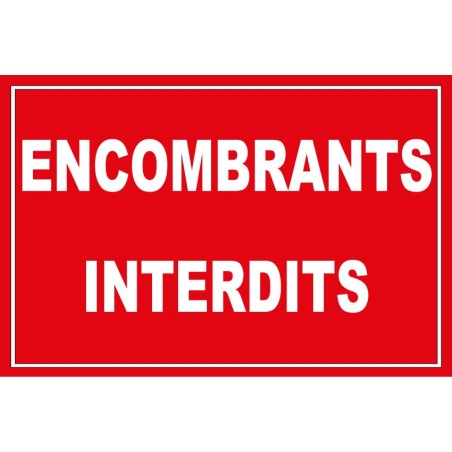 Panneau encombrants interdits