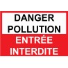 Panneau danger pollution entrée interdite