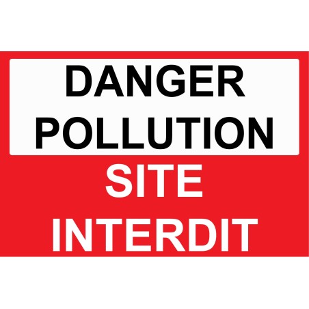 Panneau danger pollution site interdite
