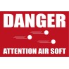 Panneau danger attention air soft