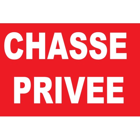 Panneau chasse privée