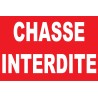 Panneau chasse interdite