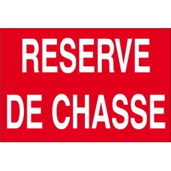 Panneau réserve de chasse