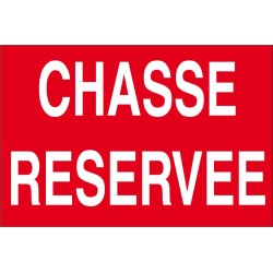 Panneau chasse réservée
