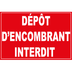 Panneau dépôt d'encombrant interdit