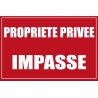 Panneau propriété privée impasse