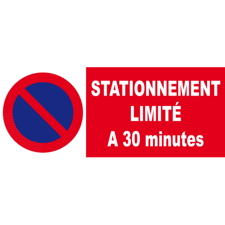 panneau stationnement limité à 30 minutes