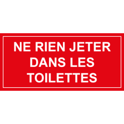 Panneau ne rien jeter dans les toilettes