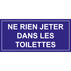 Panneau ne rien jeter dans les toilettes