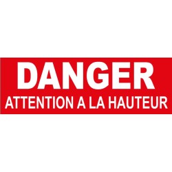 Adhésif Attention attention à la hauteur