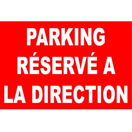 Parking réservé à la direction
