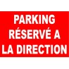 Parking réservé à la direction
